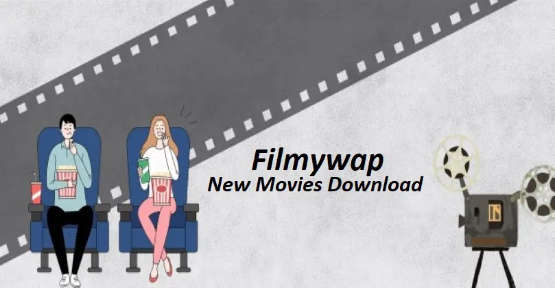 Filmywap 2021 – New Bollywood, Punjabi Movies(HD) Download