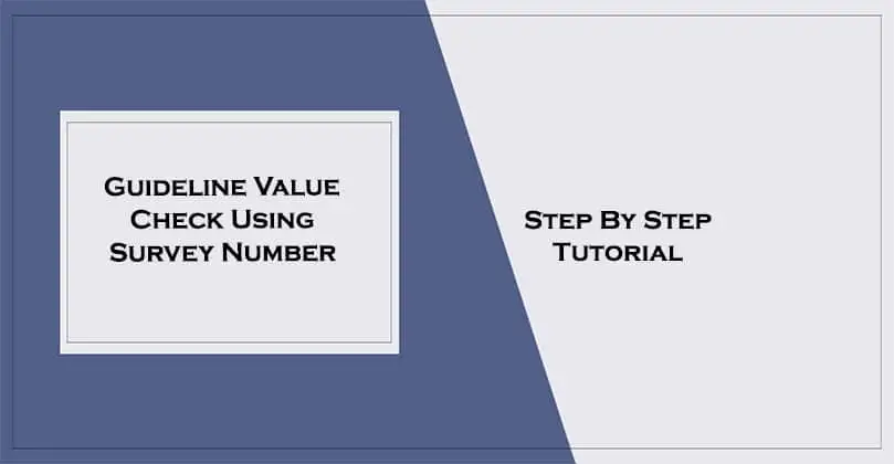 Find Guideline Value Using Survey Number – TNREGINET[Guide]