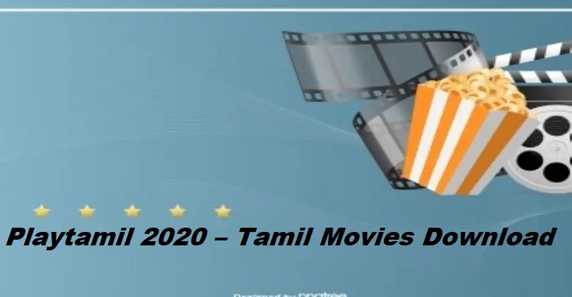 Playtamil 2020 – Tamil Movies Download Online