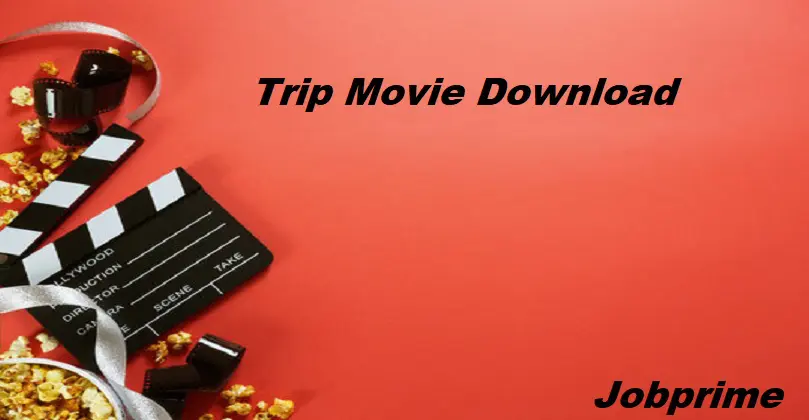 Trip Movie Download
