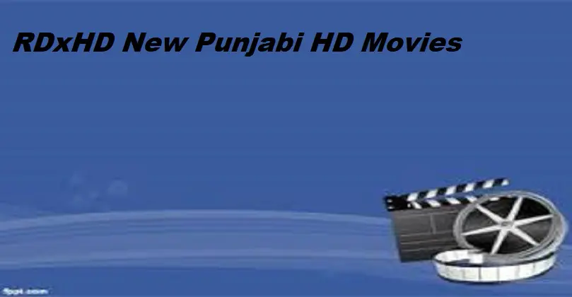 RDxHD 2021 New Punjabi HD Movies Download Free (RDX HD)