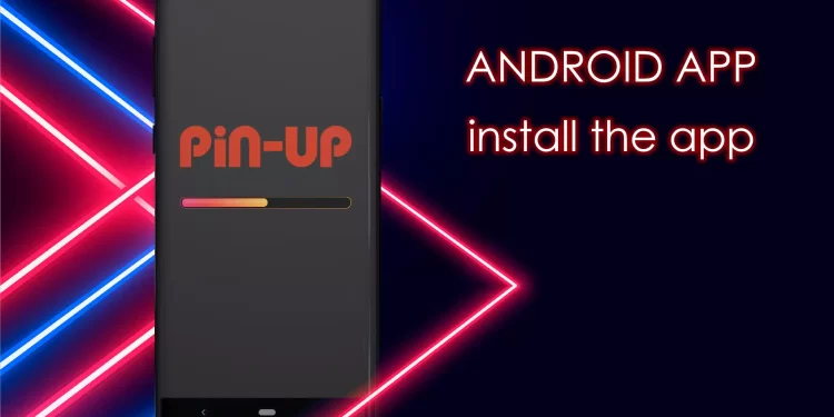 Pin-up app download free for android